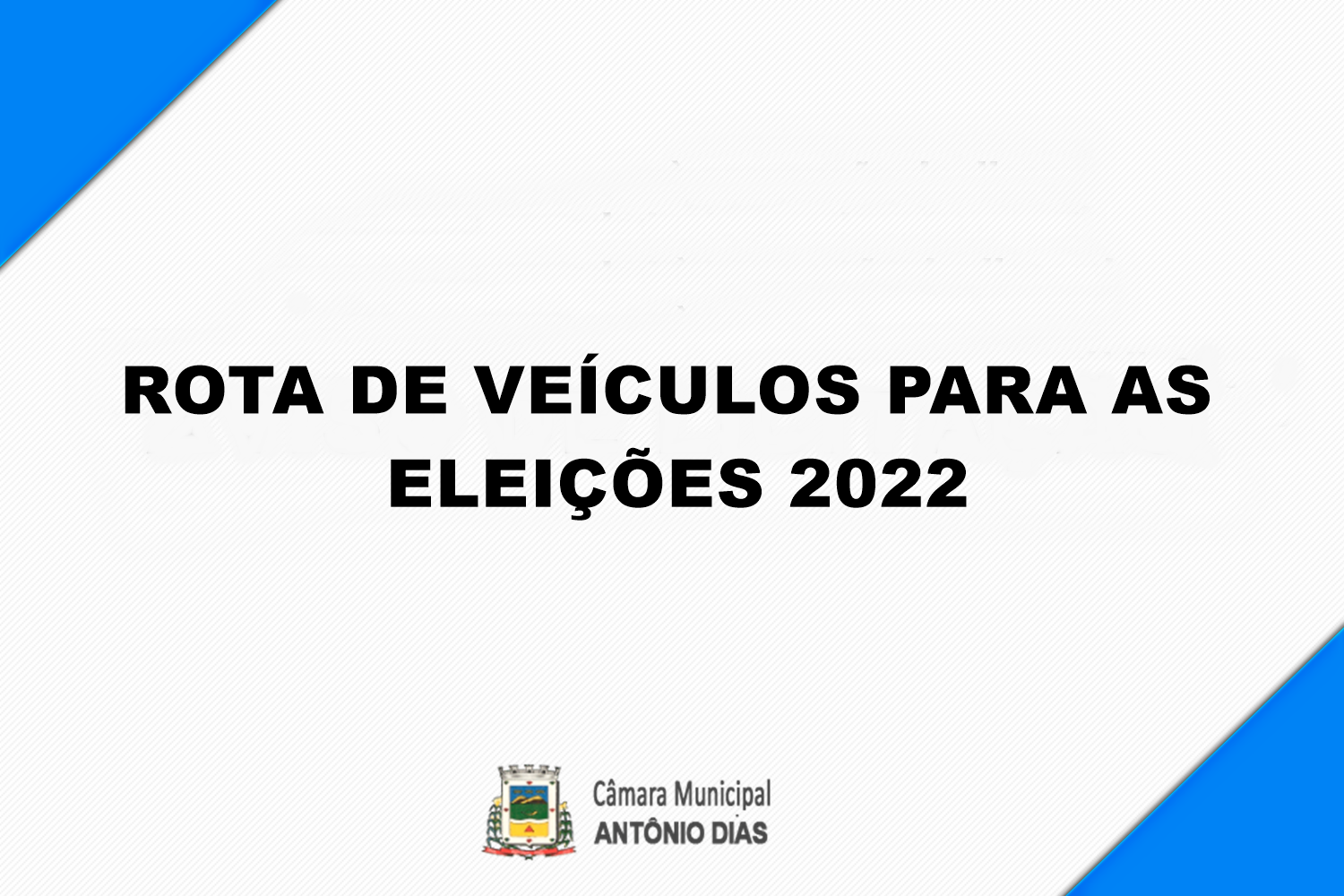 ROTA DE VEÍCULOS PARA AS ELEIÇÕES 2022