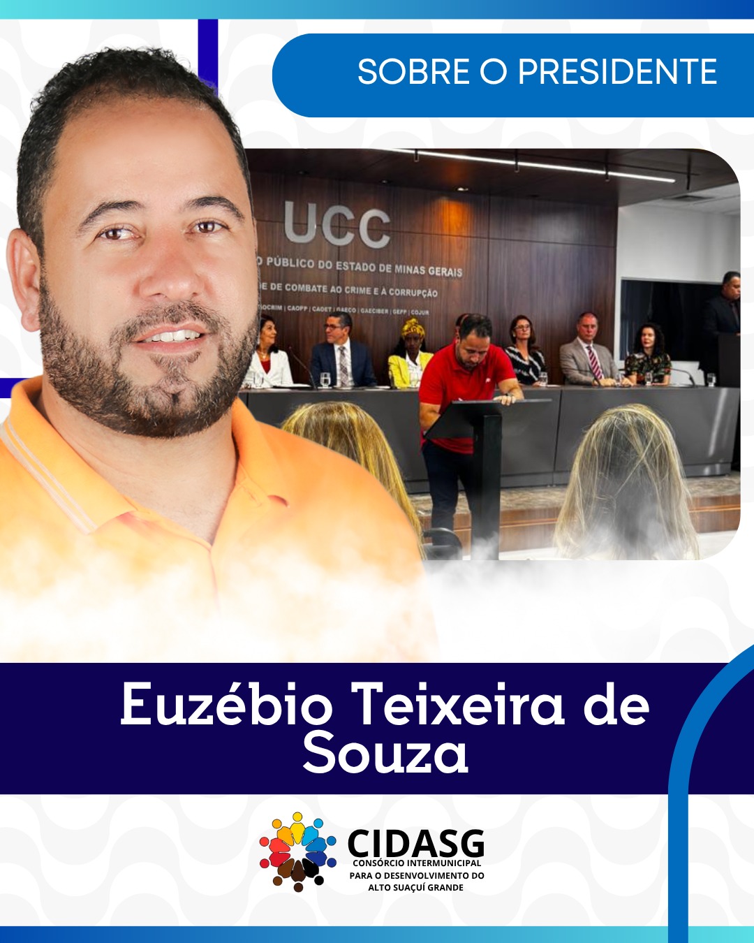 ✅SOBRE O PRESIDENTE DO CIDASG