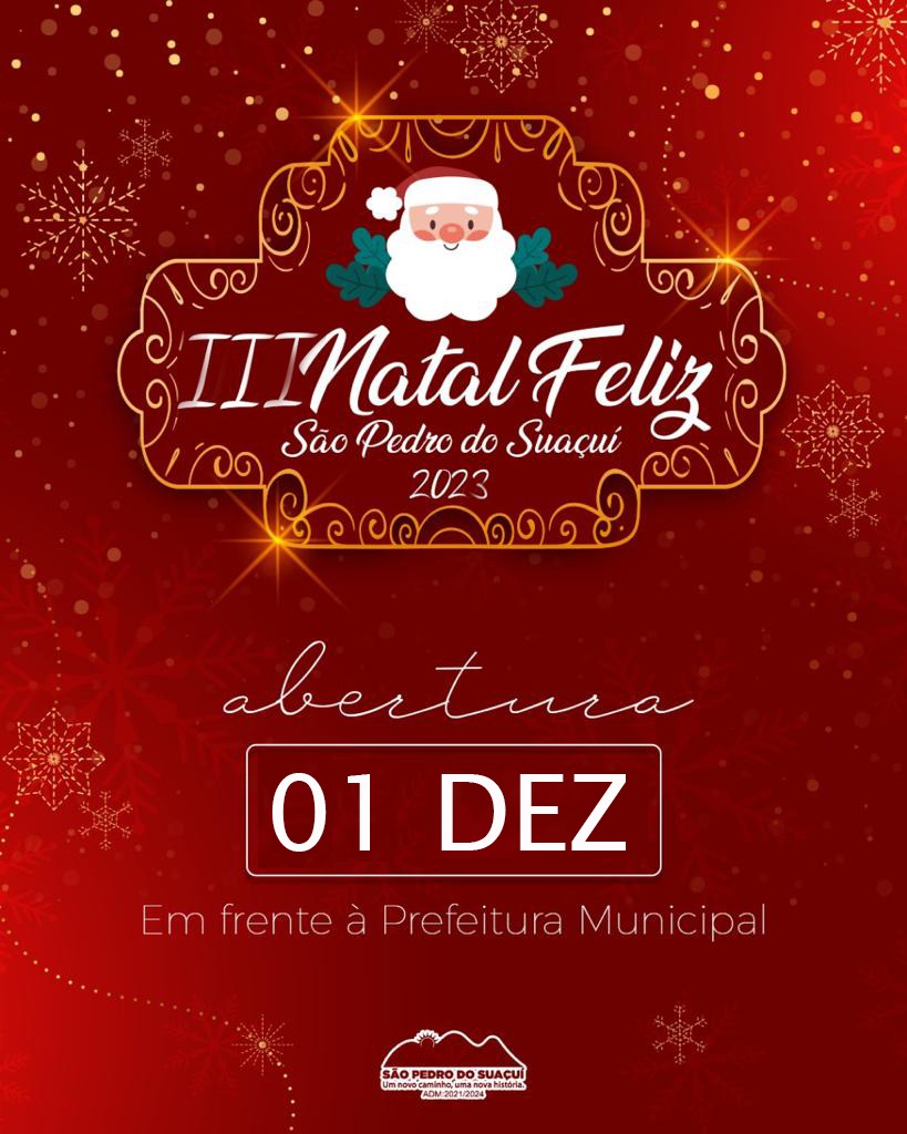 III NATAL FELIZ SÃO PEDRO DO SUAÇUÍ