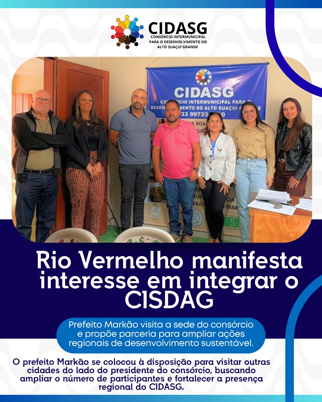 RIO VERMELHO MANIFESTA INTERESSE EM INTEGRAR O CIDASG