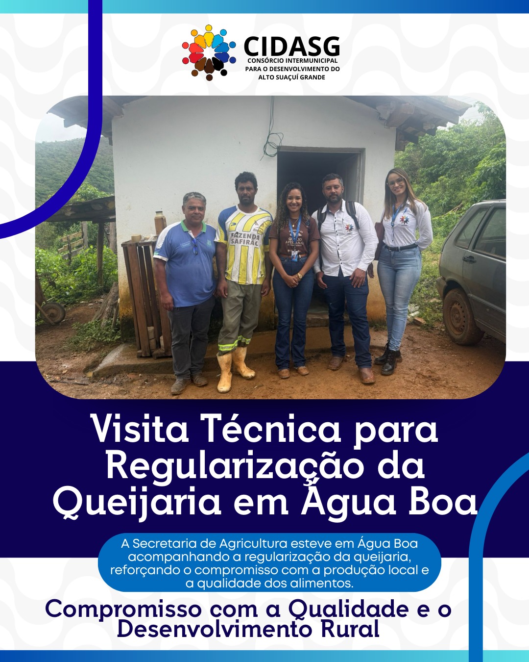 VISITA TÉCNICA DO SIM/CIDASG À QUEIJARIA DE ÁGUA BOA