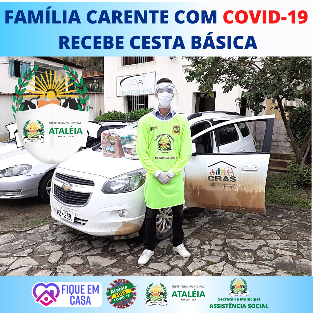 FAMÍLIA CARENTE COM COVID-19 RECEBE CESTA BÁSICA PE...