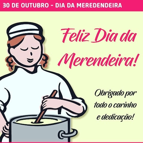 30 DE OUTUBRO, DIA DA MERENDEIRA ESCOLAR 30 DE OUTUBRO, DIA DA MERENDEIRA ESCOLAR