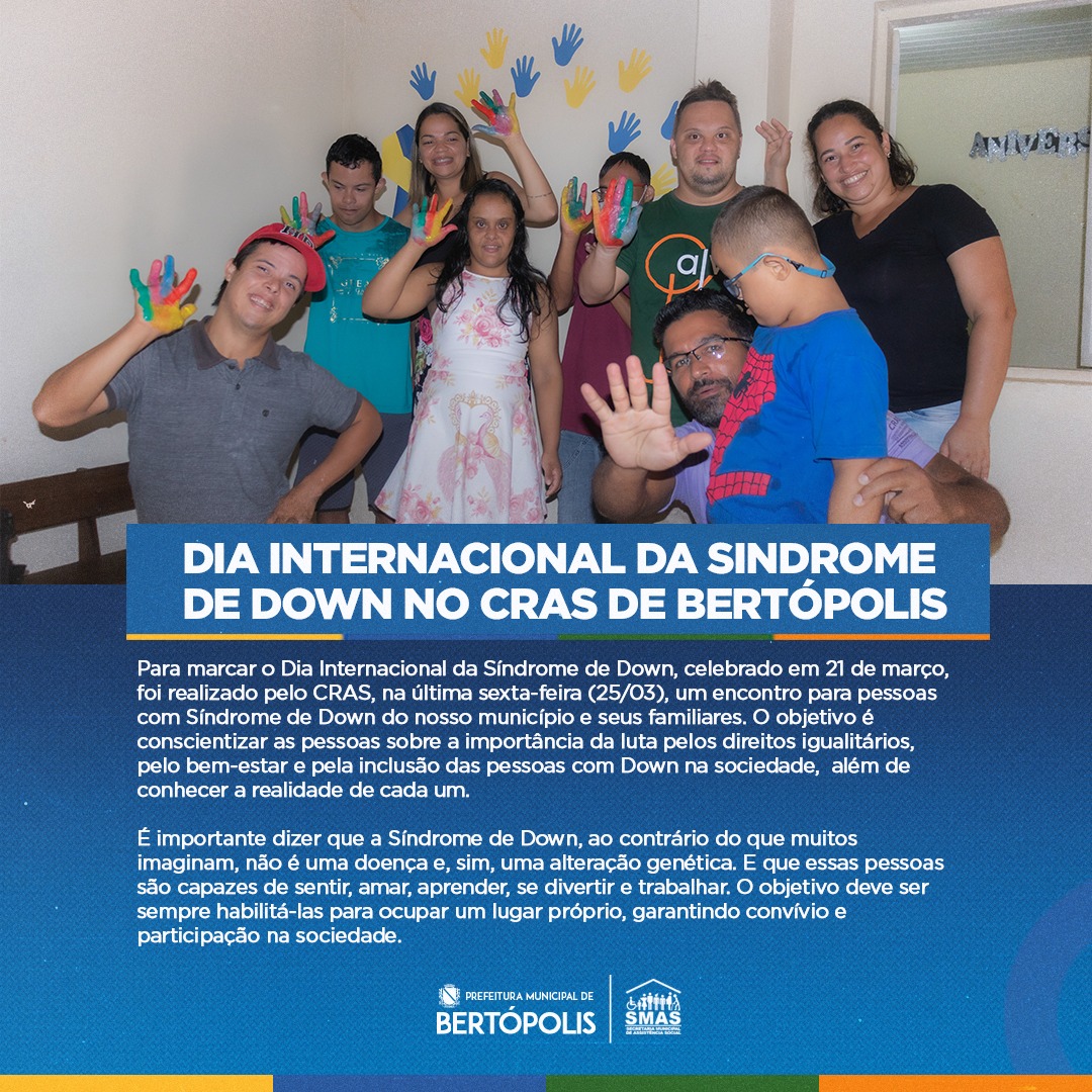 DIA MUNDIAL DA SÍNDROME DE DOWN NO CRAS DE BERTÓPOLIS