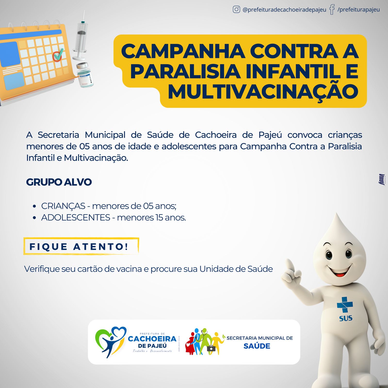 CAMPANHA CONTRA POLIOMIELITE (PARALISIA INFANTIL) E ...