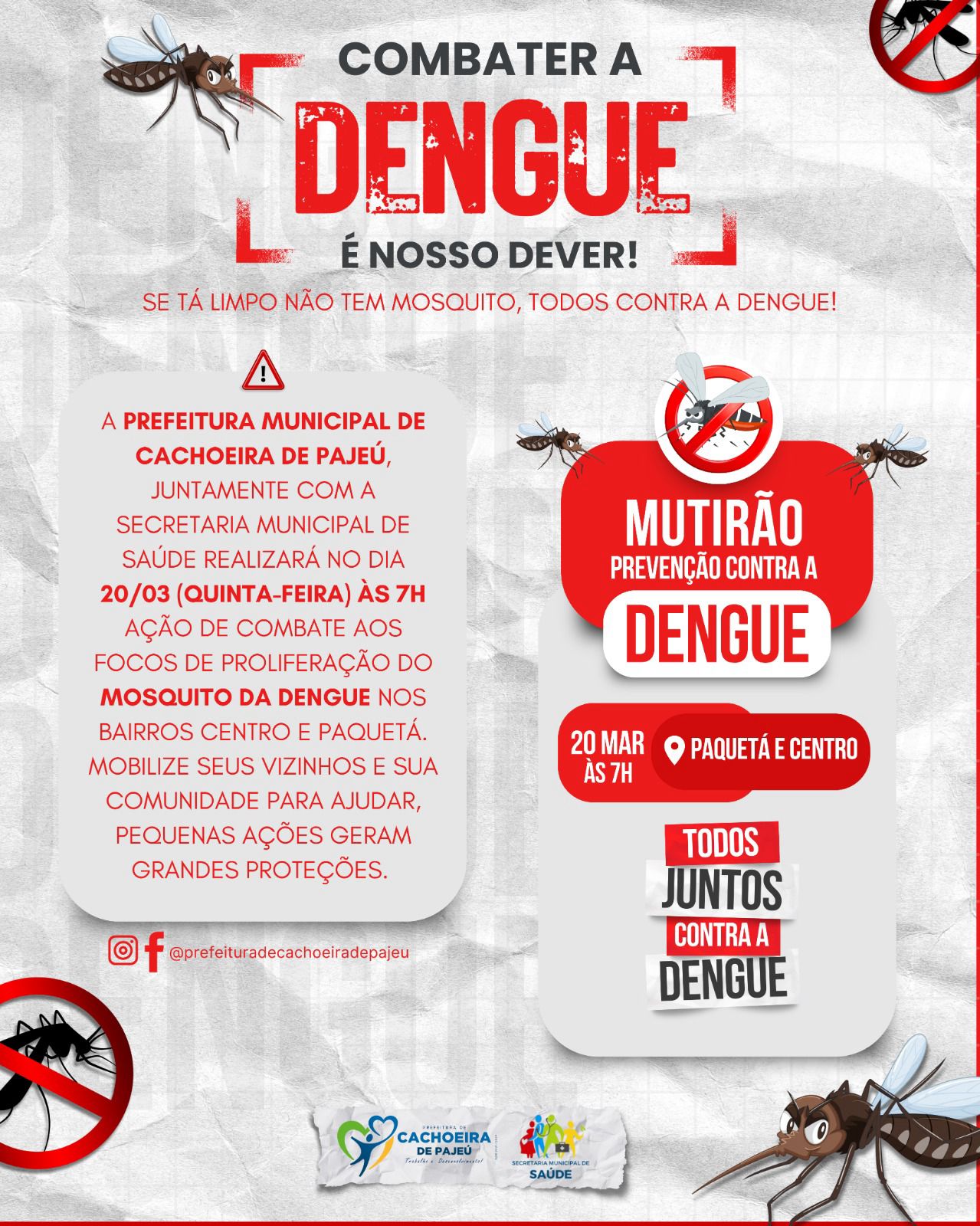 COMBATE A DENGUE É NOSSO DEVER!