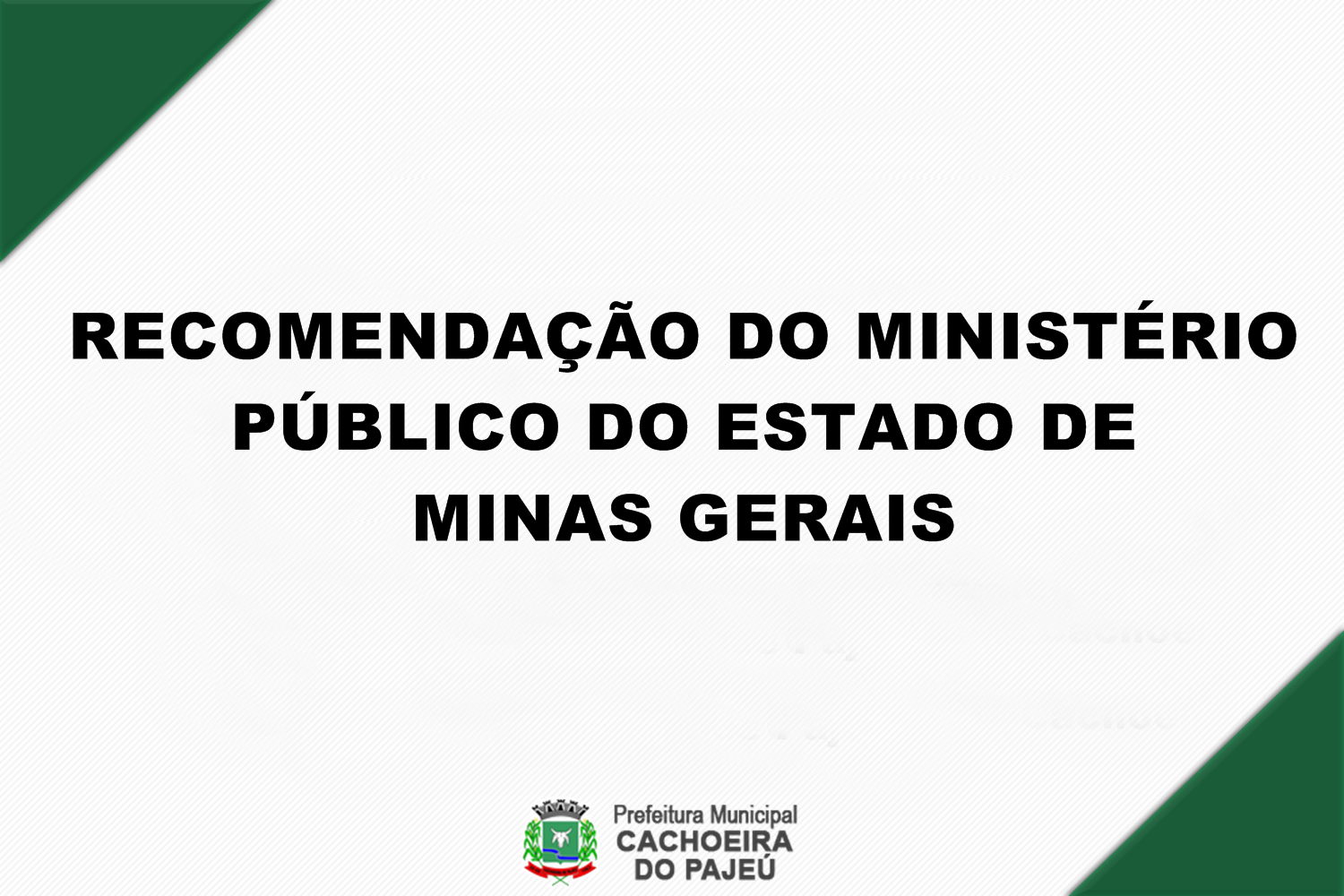 RECOMENDAÇÃO DO MINISTÉRIO PÚBLICO DO ESTADO DE MINA...