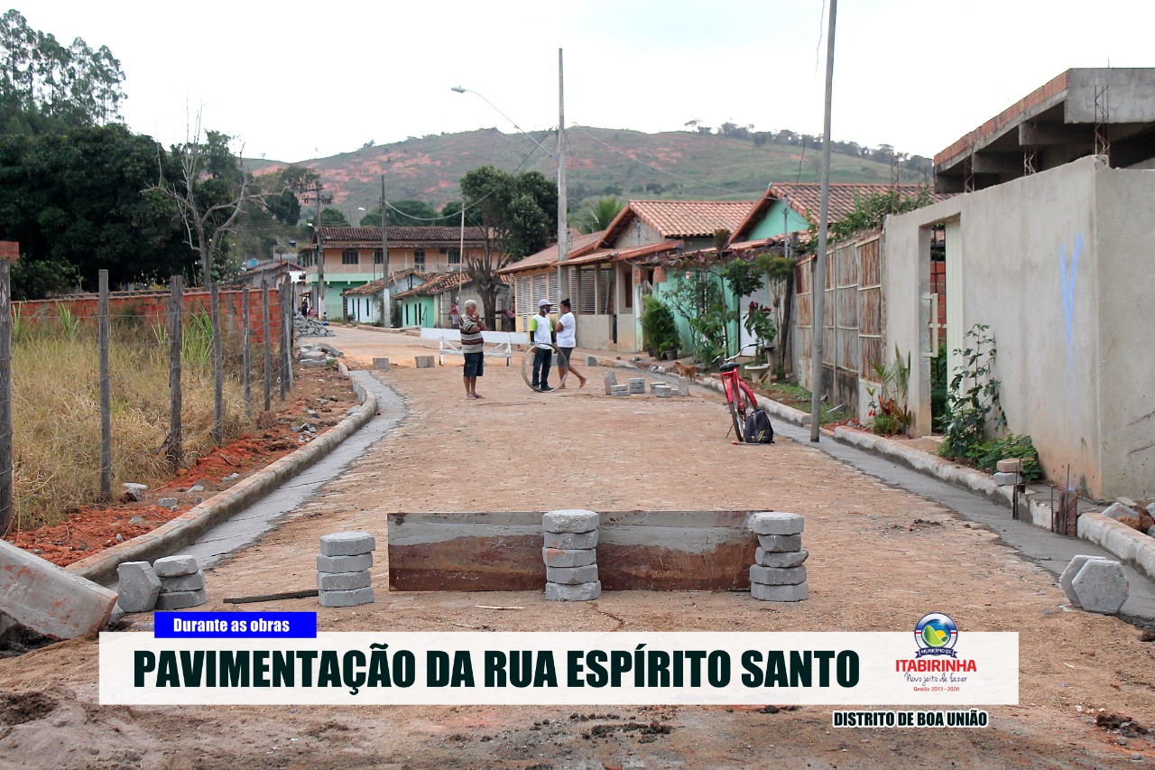 PAVIMENTAÇÃO DA RUA ESPÍRITO SANTO