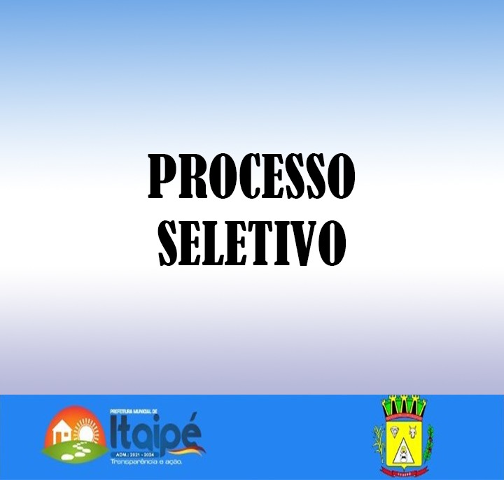 PROCESSO SELETIVO N°001 DE 2022