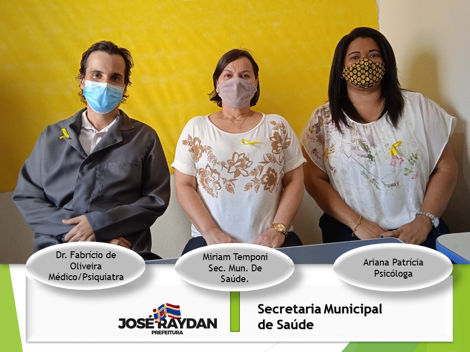 JOSÉ RAYDAN PROMOVE CAMPANHA “SETEMBRO AMARELO”