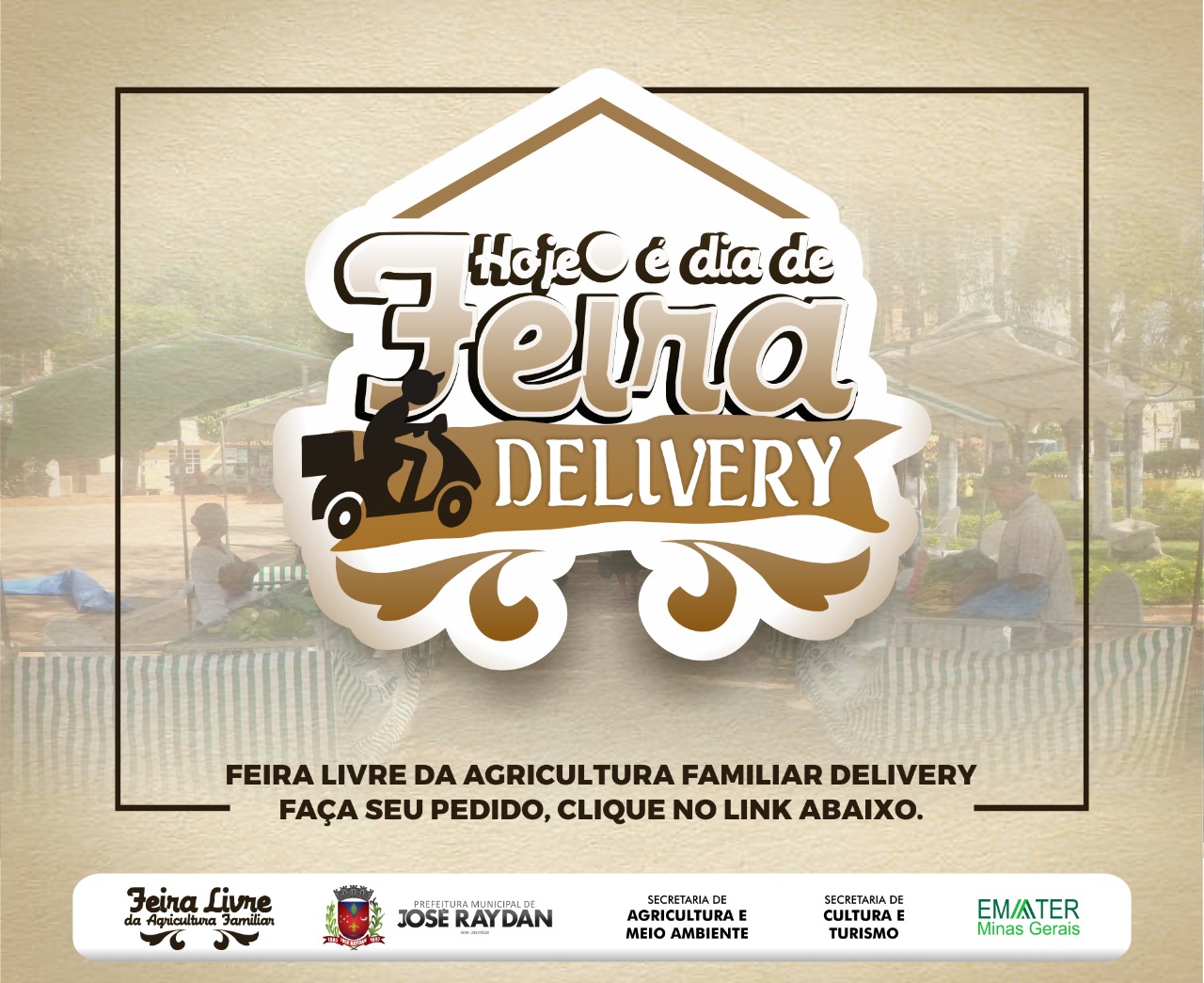 FEIRA DA AGRICULTURA FAMILIAR DELIVERY - JOSÉ RAYDAN/MG