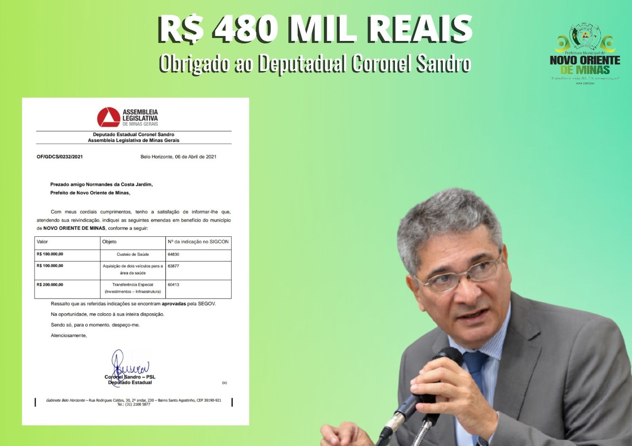 DEPUTADO CORONEL SANDRO DESTINA R$480 MIL REAIS AO M...