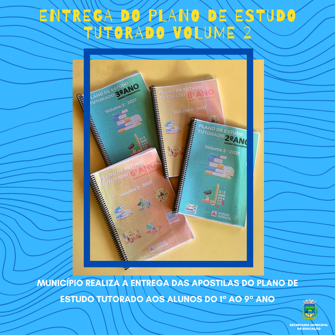 ENTREGA DO PLANO DE ESTUDOS TUTORADOS PARA ALUNOS DA...