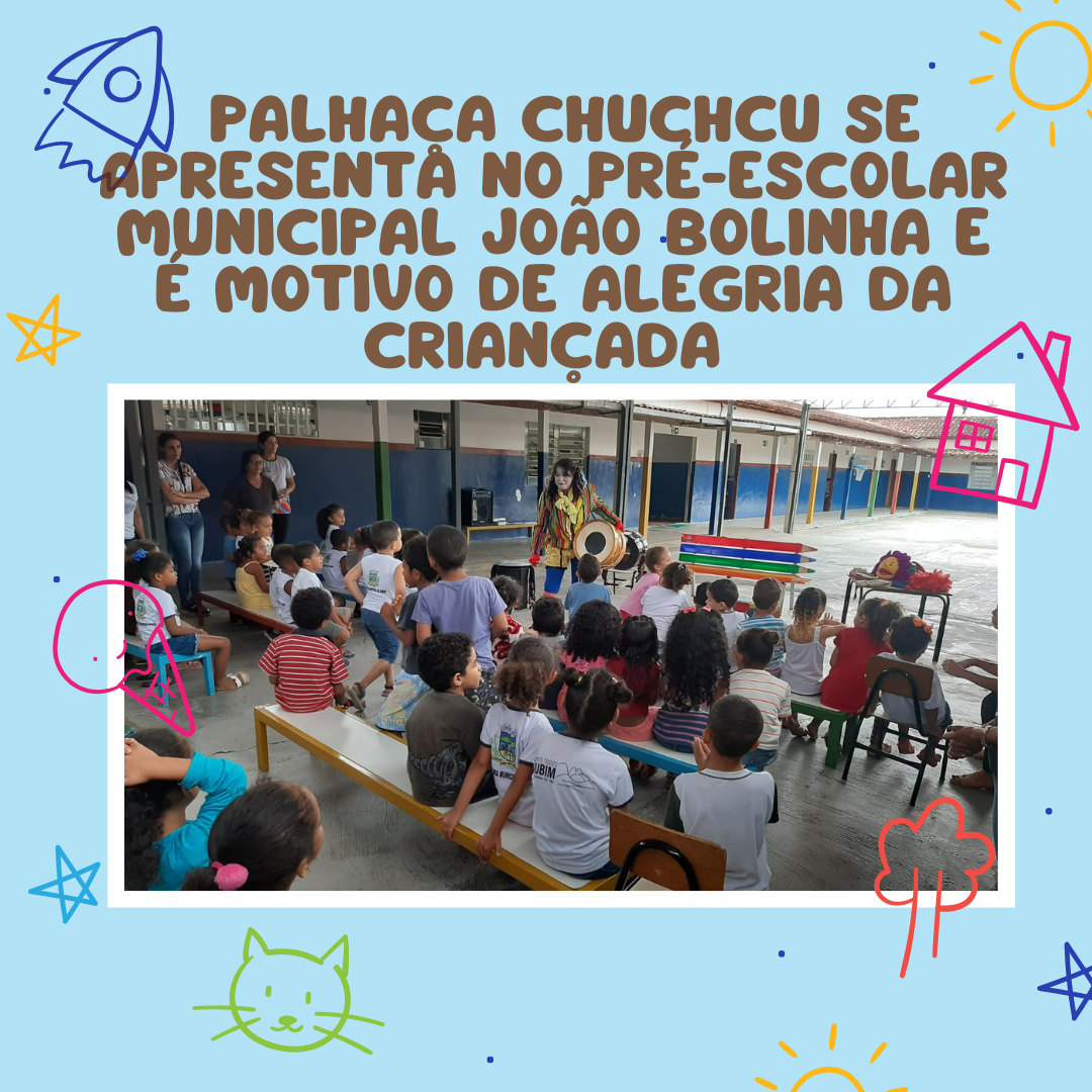 PALHAÇA CHUCHU SE APRESENTA NO PRÉ-ESCOLAR MUNICIPAL...