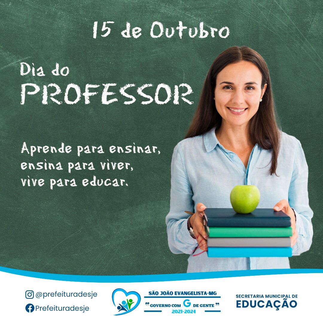 DIA DO PROFESSOR, 15 DE OUTUBRO
