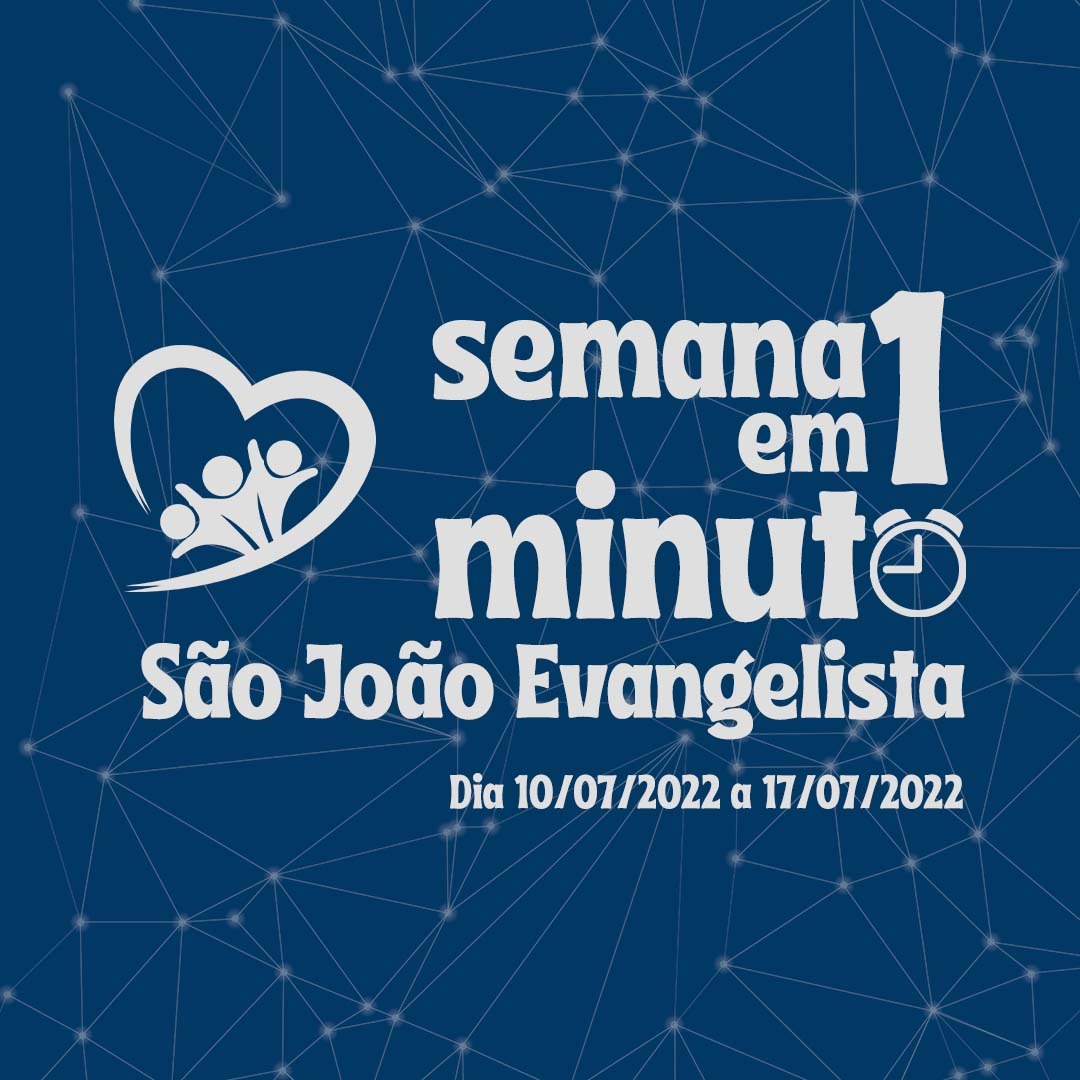 SEMANA EM 1 MINUTO, 10 A 17 DE JULHO DE 2022