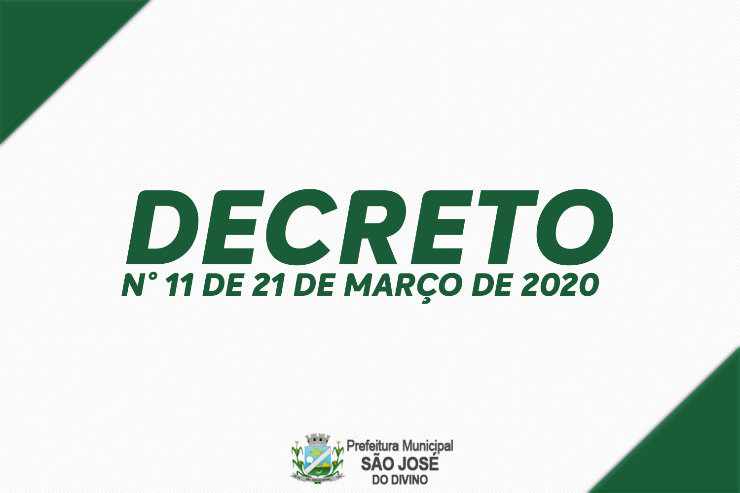 Decreto Nº 11 de 21 de Março de 2020