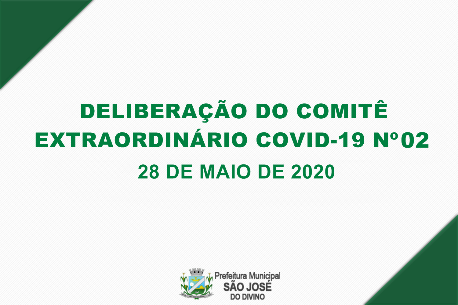 Deliberação do Comitê Extraordinário COVID-19 nº 02