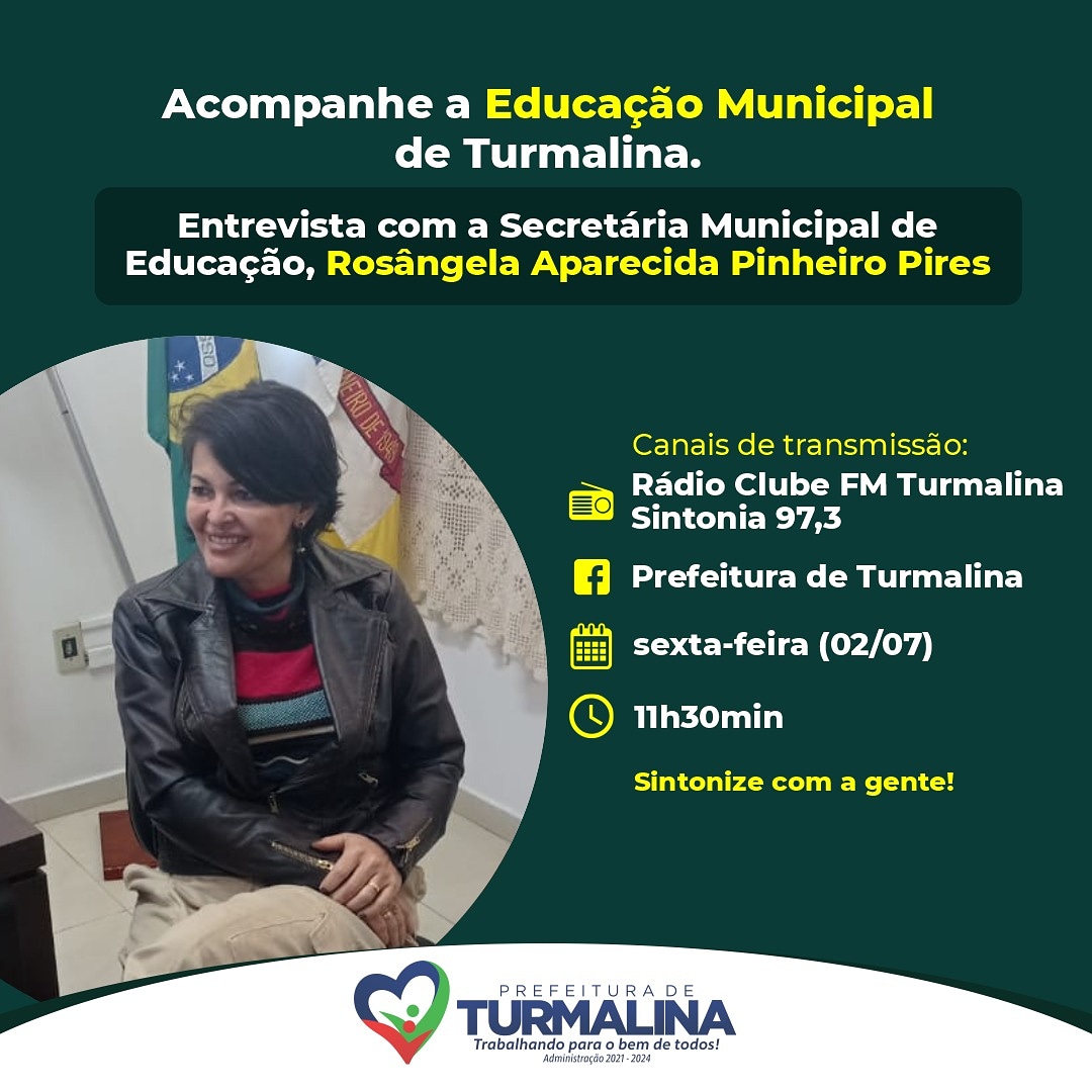 ACOMPANHE A EDUCAÇÃO MUNICIPAL DE TURMALINA