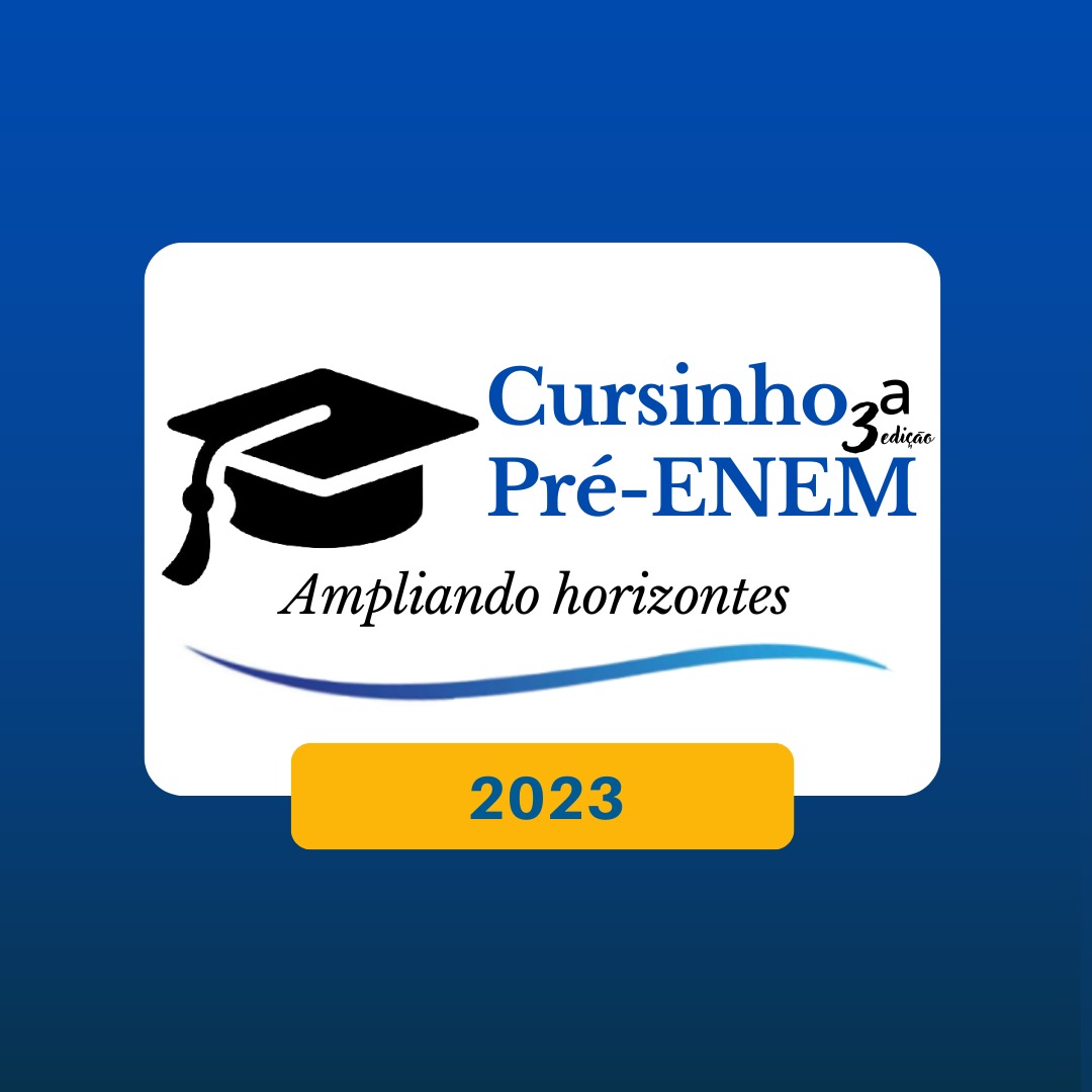CURSINHO PRÉ-ENEM "AMPLIANDO HORIZONTES"