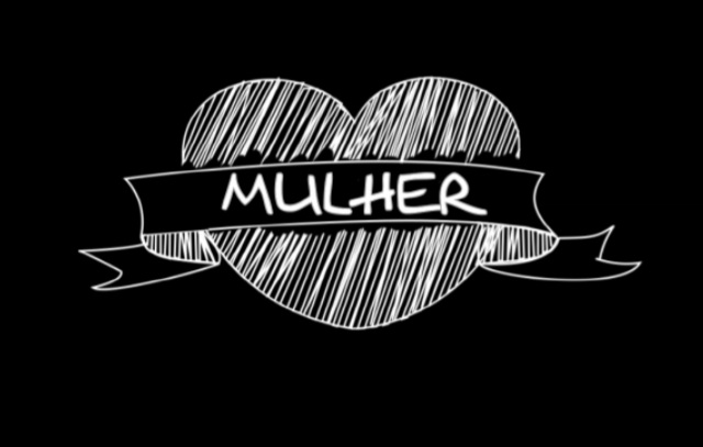 MÊS DE MARÇO, MÊS DA MULHER!