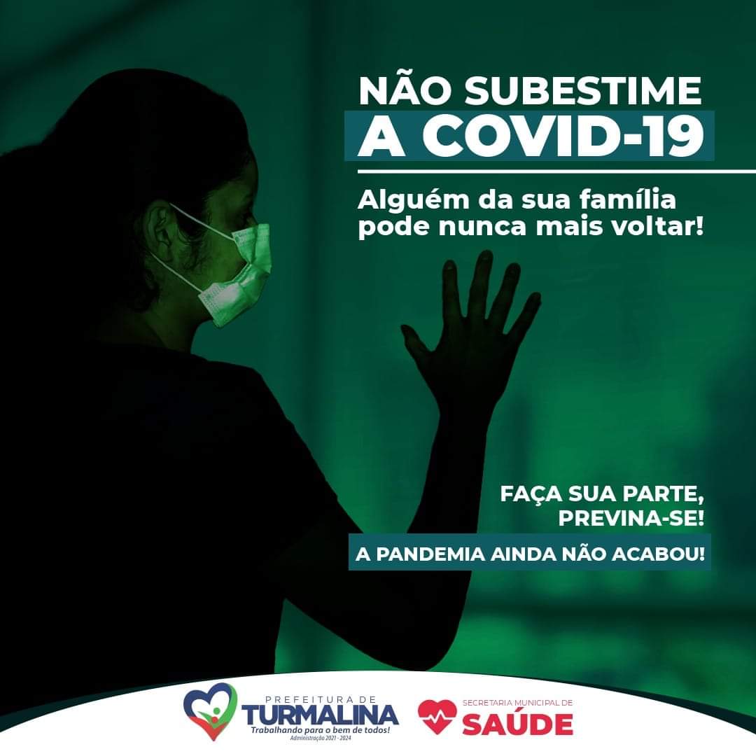 NÃO SUBESTIME A COVID-19