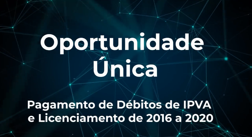 OPORTUNIDADE ÚNICA: PAGAMENTO DE DÉBITOS DE IPVA E L...