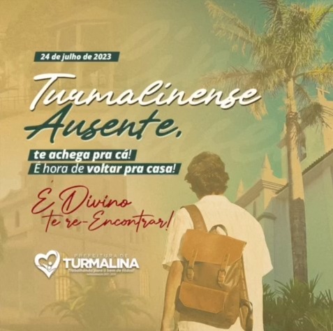 TURMALINENSE AUSENTE - 24 DE JULHO DE 2023
