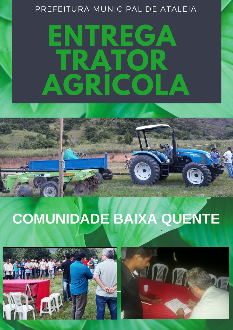 Entrega de Trator na Comunidade da Baixa Quente Entrega de Trator na Comunidade da Baixa Quente