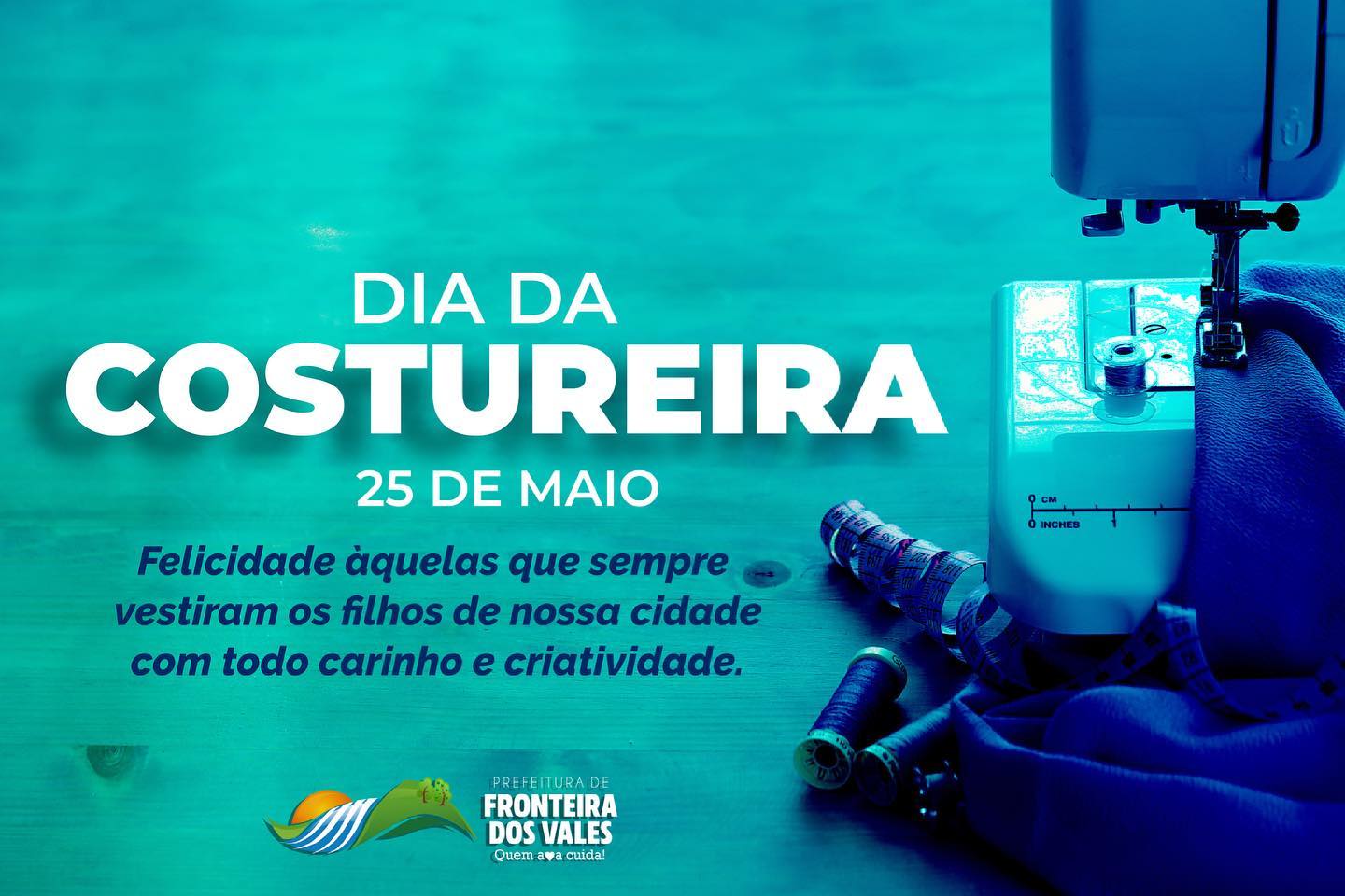 25 DE MAIO, DIA DA COSTUREIRA
