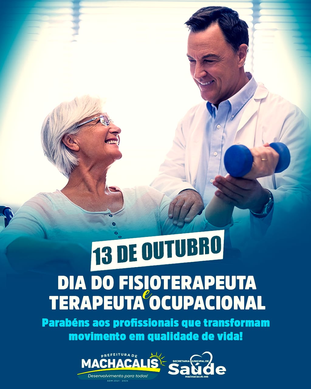 DIA DO FISIOTERAPEUTA E TERAPEUTA OCUPACIONAL