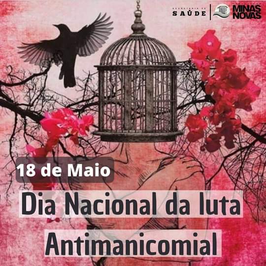 18 DE MAIO - DIA NACIONAL DA LUTA ANTIMANICOMIAL