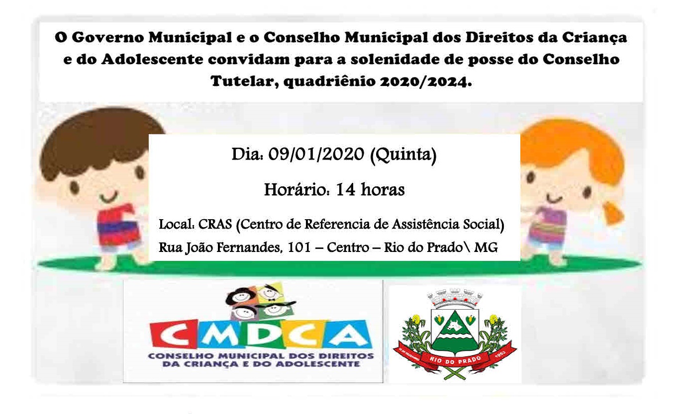 CERIMÔNIA DE POSSE DOS NOVOS CONSELHEIROS TUTELARES SERÁ NESTA QUINTA FEIRA DIA 09/01/2020