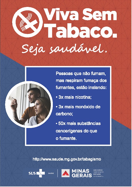 Viva Sem Tabaco! Seja Saudável! Viva Sem Tabaco! Seja Saudável!